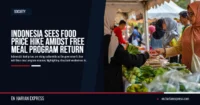 Indonesia Sees Food Price Hike Amidst Free Meal Program Return