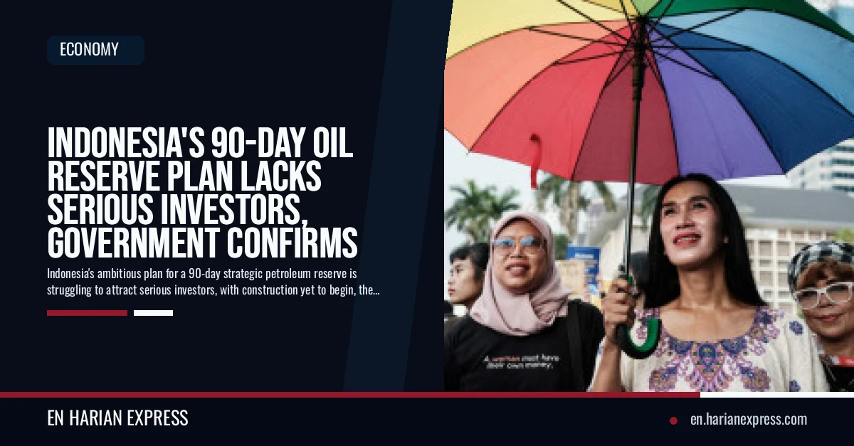 Indonesia’s 90-Day Oil Reserve Plan Lacks Serious Investors, Government Confirms