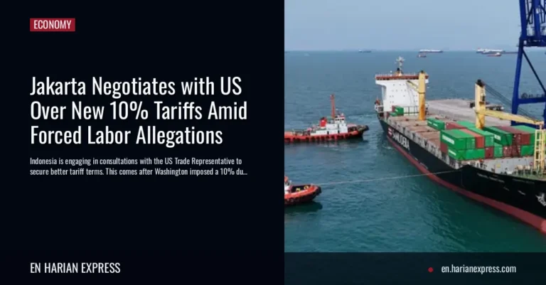 Jakarta Negotiates with US Over New 10% Tariffs Amid Forced Labor Allegations