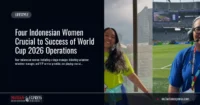 Behind the Scenes: Four Indonesian Women Crucial to World Cup 2026 Operations