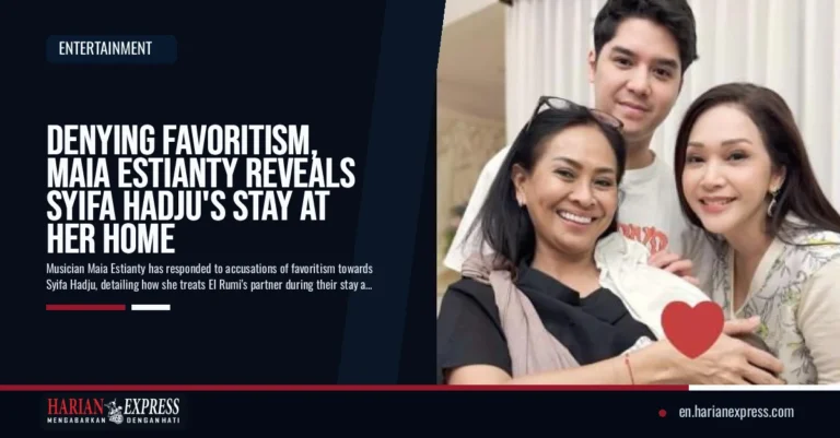 Denying Favoritism, Maia Estianty Reveals Syifa Hadju’s Stay at Her Home