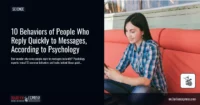10 Behaviors of People Who Reply Quickly to Messages, According to Psychology