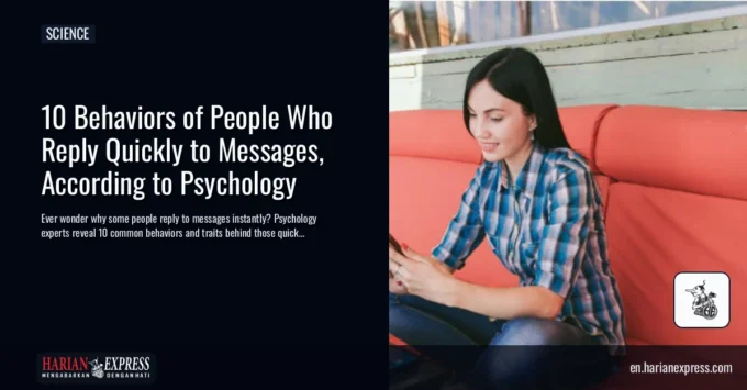 10 Behaviors of People Who Reply Quickly to Messages, According to Psychology