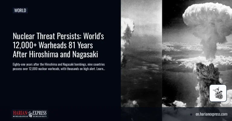 Nuclear Threat Persists: World’s 12,000+ Warheads 81 Years After Hiroshima and Nagasaki