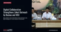 Digital Collaboration Strengthens Zakat Outreach by Baznas and MUI