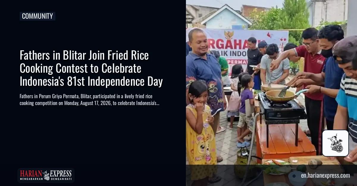 Fathers in Blitar Join Fried Rice Cooking Contest to Celebrate Indonesia’s 81st Independence Day