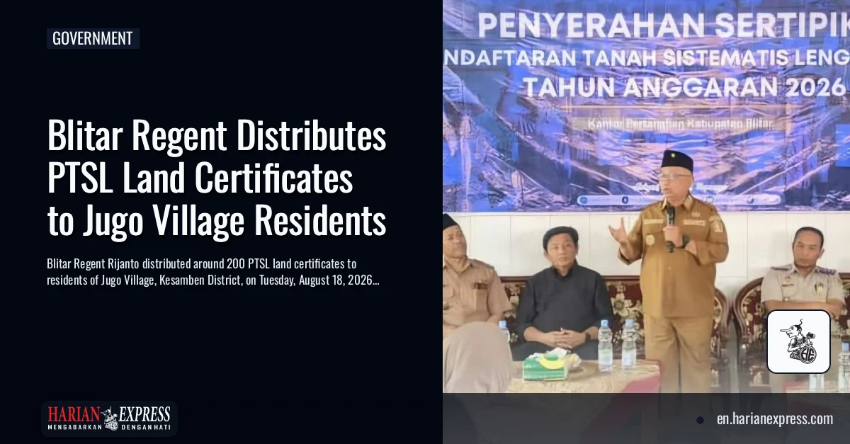 Blitar Regent Distributes PTSL Land Certificates to Jugo Village Residents