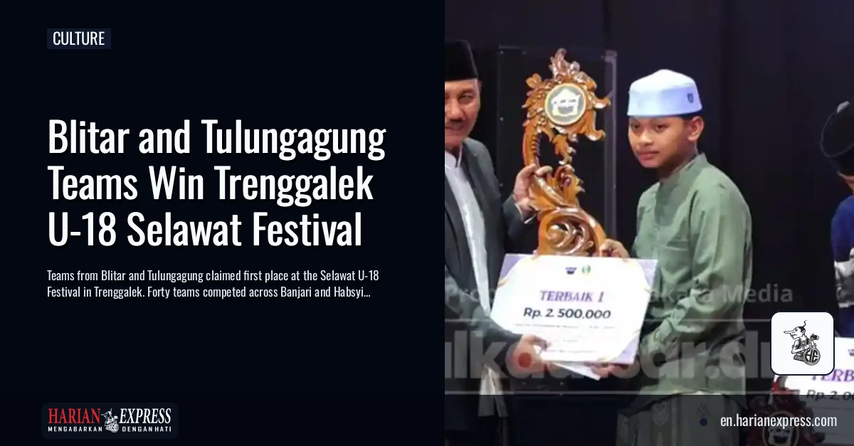 Blitar and Tulungagung Teams Win Trenggalek U-18 Selawat Festival