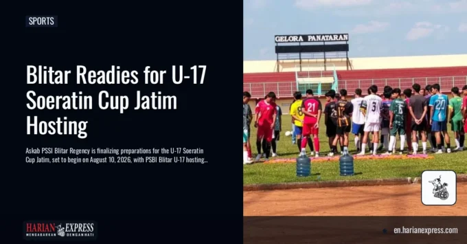 Blitar Readies for U-17 Soeratin Cup Jatim Hosting