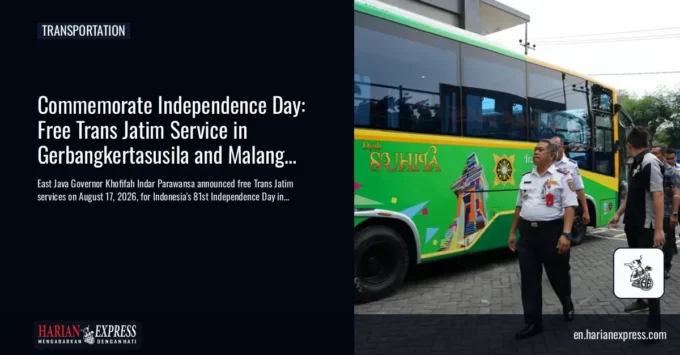 Governor Khofifah Grants Free Trans Jatim Service for Indonesia’s 81st Anniversary