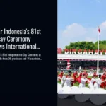High Demand for Indonesia’s 81st Independence Day Ceremony Invitations, Draws International Interest