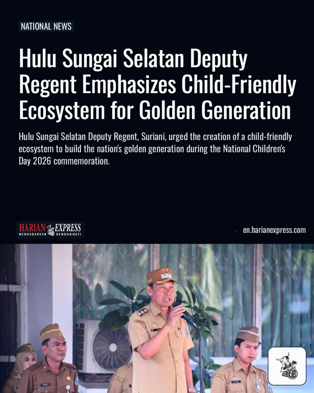 Hulu Sungai Selatan Deputy Regent Emphasizes Child-Friendly Ecosystem for Golden Generation