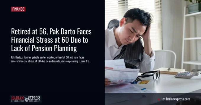 Retired at 56, Pak Darto Faces Financial Stress at 60 Due to Lack of Pension Planning