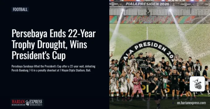 Persebaya Ends 22-Year Trophy Drought, Wins President’s Cup