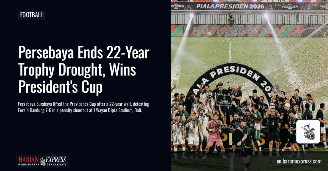 Persebaya Ends 22-Year Trophy Drought, Wins President’s Cup
