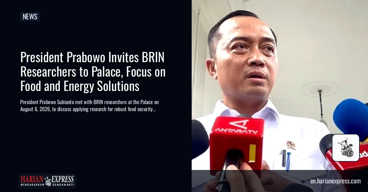 President Prabowo Invites BRIN Researchers to Palace, Focus on Food and Energy Solutions