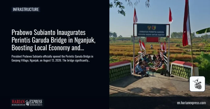 Prabowo Subianto Inaugurates Perintis Garuda Bridge in Nganjuk, Boosting Local Economy and Education