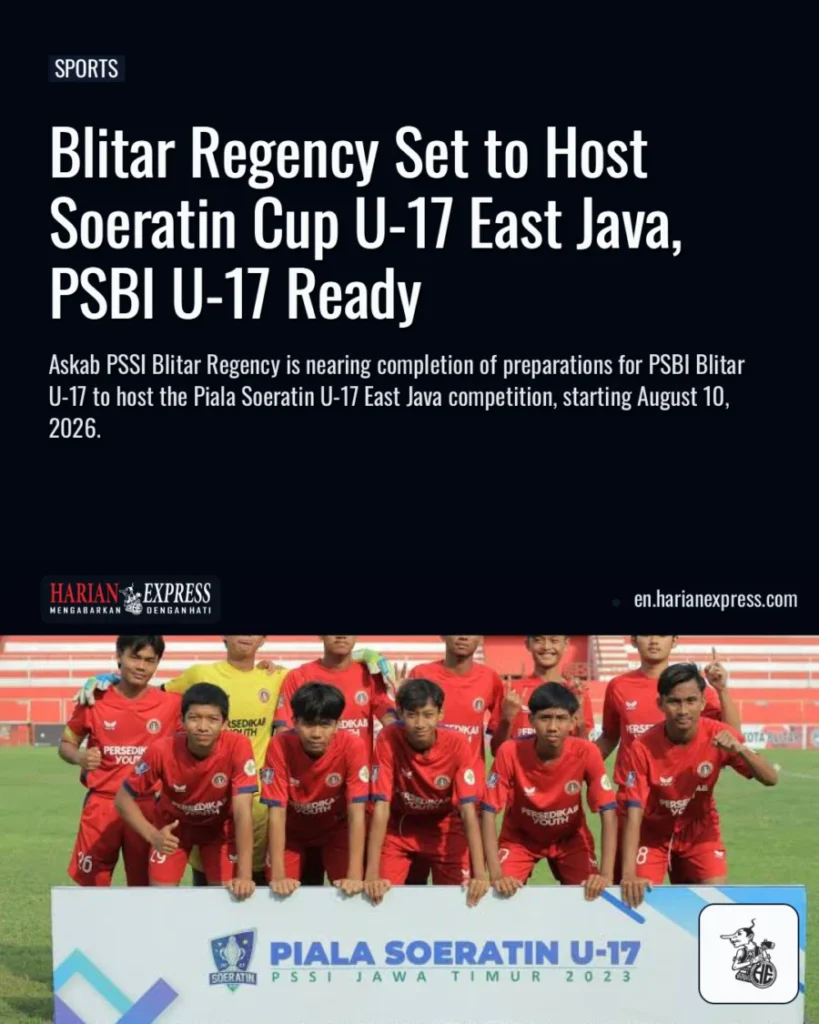 Blitar Regency Set to Host Soeratin Cup U-17 East Java, PSBI U-17 Ready