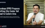 Surabaya DPRD Proposes Shifting City Center Toll Road to Eastern Area