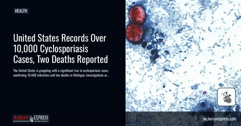 United States Records Over 10,000 Cyclosporiasis Cases, Two Deaths Reported