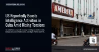 US Reportedly Boosts Intelligence Activities in Cuba Amid Rising Tensions