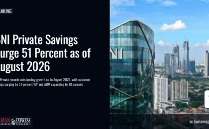 BNI Private Savings Surge 51 Percent as of August 2026