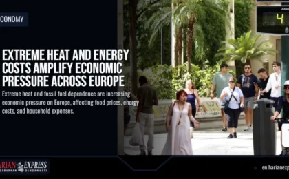 Extreme Heat and Energy Costs Amplify Economic Pressure Across Europe