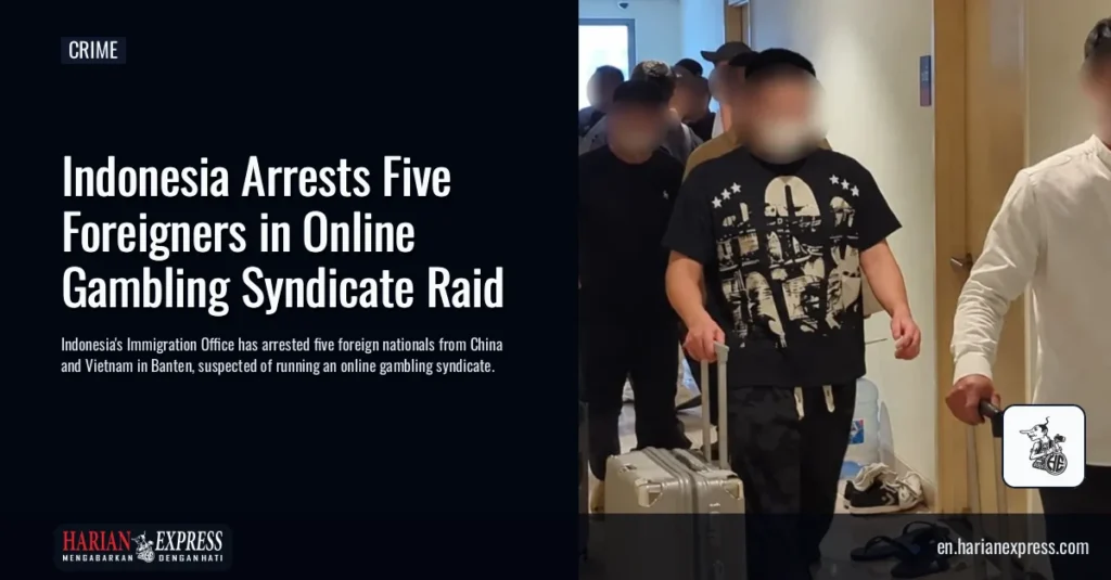 Indonesia Arrests Five Foreigners in Online Gambling Syndicate Raid