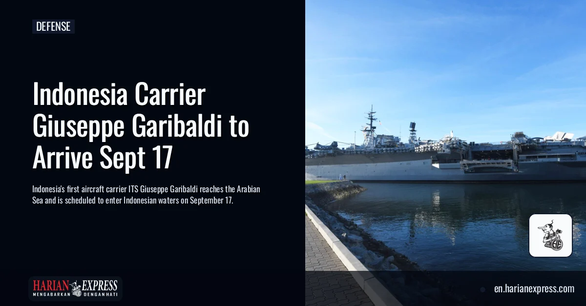 Indonesia Carrier Giuseppe Garibaldi to Arrive Sept 17