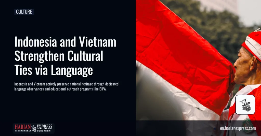 Indonesia and Vietnam Strengthen Cultural Ties via Language