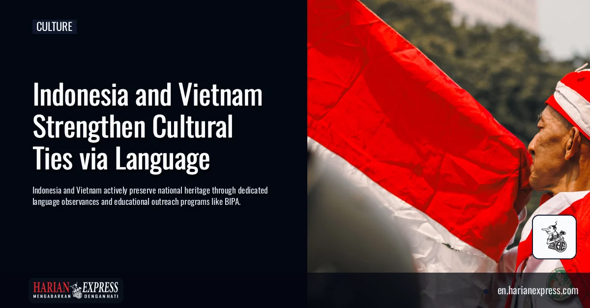 Indonesia and Vietnam Strengthen Cultural Ties via Language