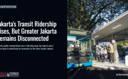 Jakarta’s Transit Ridership Rises, But Greater Jakarta Remains Disconnected