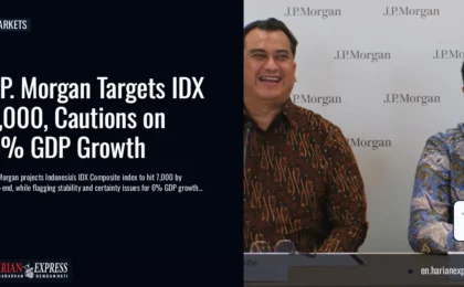 J.P. Morgan Targets IDX 7,000, Cautions on 6% GDP Growth