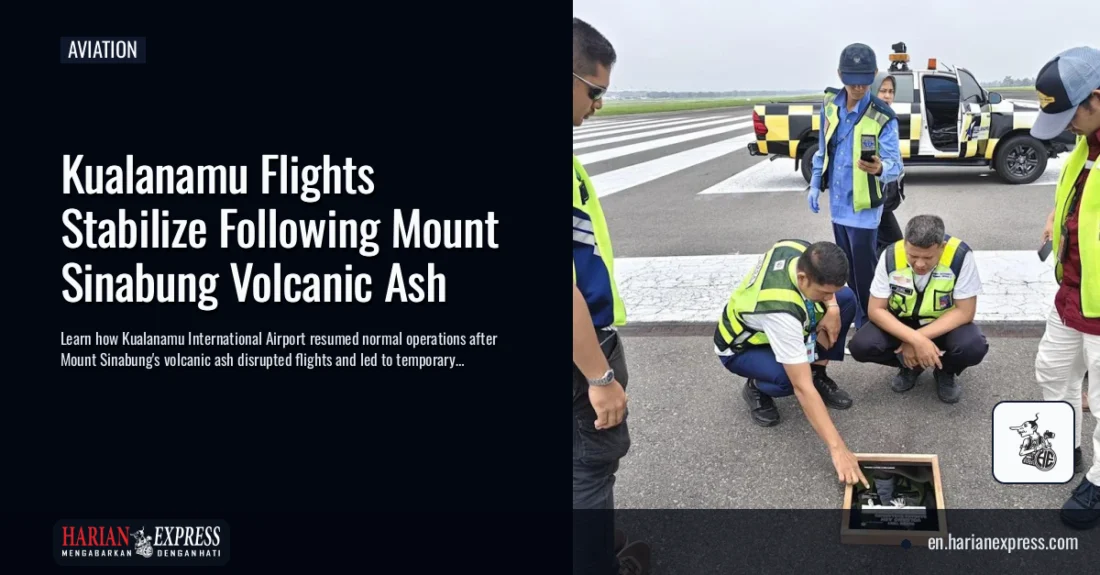 Kualanamu Flights Stabilize Following Mount Sinabung Volcanic Ash
