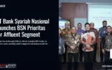 PT Bank Syariah Nasional Launches BSN Prioritas for Affluent Segment