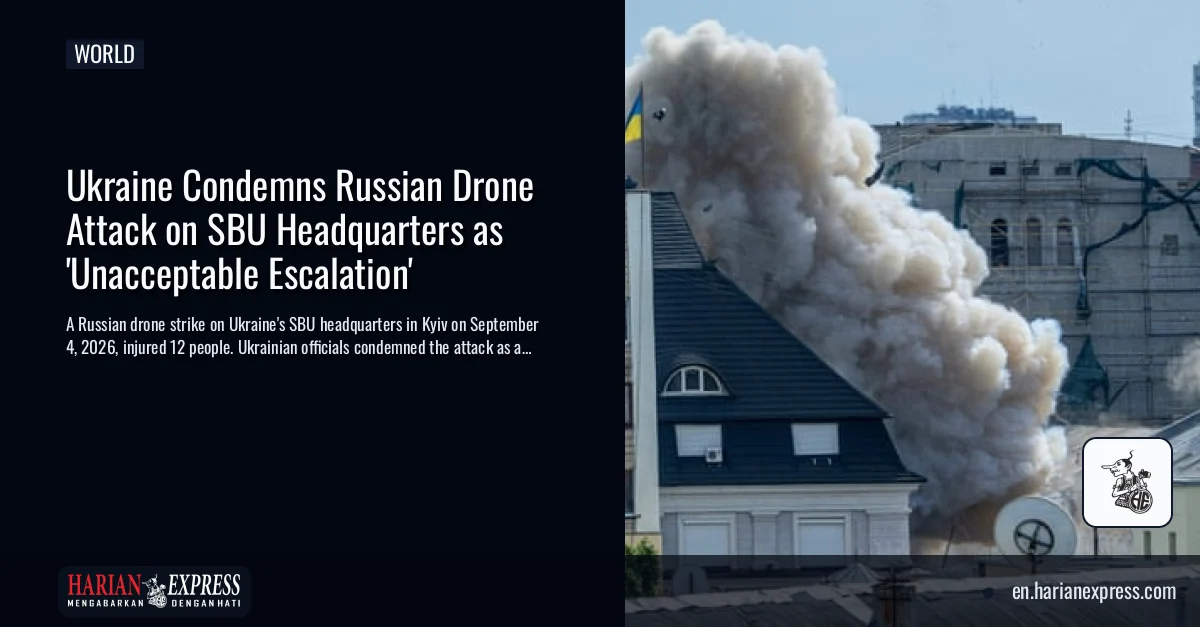 Ukraine Condemns Russian Drone Attack on SBU Headquarters as ‘Unacceptable Escalation’