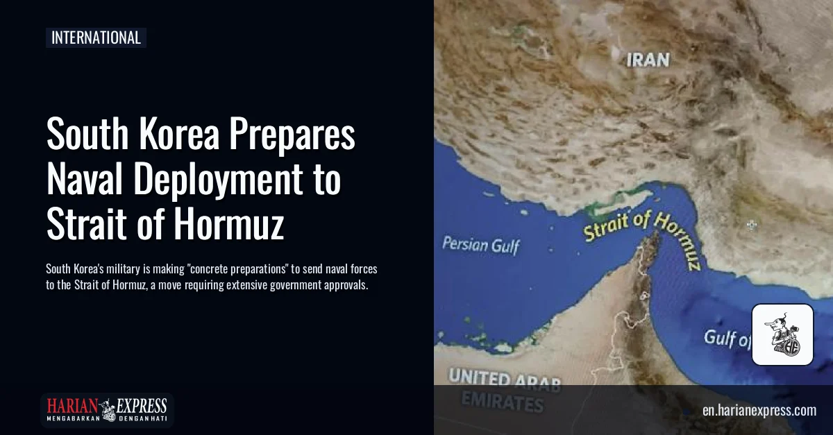 South Korea Prepares Naval Deployment to Strait of Hormuz