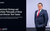 Investment Strategy and Portfolio Philosophy of Mirae Asset Director Tomi Taufan